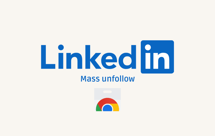 LinkedIn Mass Unfollow